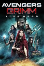 Nonton Avengers Grimm: Time Wars (2018) Sub Indo