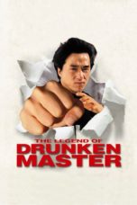 Nonton The Legend of Drunken Master (1994) Sub Indo