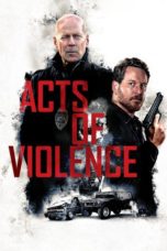 Nonton Acts of Violence (2018) Sub Indo