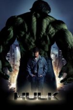 Nonton The Incredible Hulk (2008) Sub Indo
