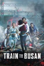Nonton Train to Busan (2016) Sub Indo
