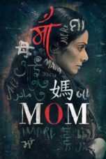 Nonton Mom (2017) Sub Indo