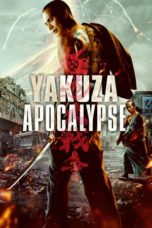 Nonton Yakuza Apocalypse (2015) Sub Indo