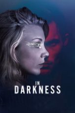 Nonton In Darkness (2018) Sub Indo