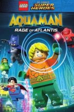 Nonton LEGO DC Super Heroes – Aquaman: Rage Of Atlantis (2018) Sub Indo