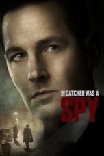 Nonton The Catcher Was a Spy (2018) Sub Indo