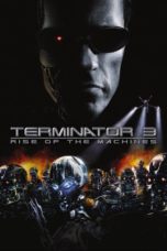 Nonton Terminator 3: Rise of the Machines (2003) Sub Indo