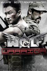 Nonton Wolf Warrior (2015) Sub Indo