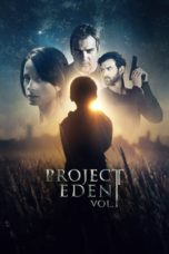 Nonton Project Eden: Vol. I (2017) Sub Indo