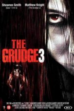 Nonton The Grudge 3 (2009) Sub Indo