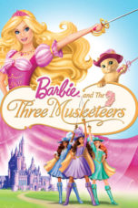 Nonton Barbie and the Three Musketeers (2009) Sub Indo