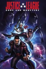 Nonton Justice League: Gods and Monsters (2015) Sub Indo