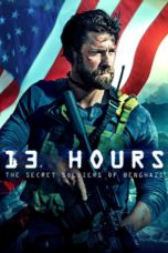 Nonton 13 Hours: The Secret Soldiers of Benghazi (2016) Sub Indo