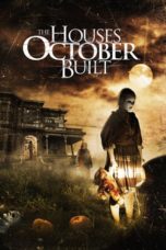Nonton The Houses October Built (2014) Sub Indo