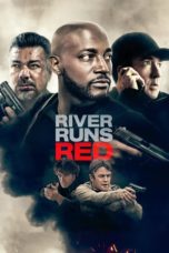 Nonton River Runs Red (2018) Sub Indo