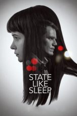 Nonton State Like Sleep (2019) Sub Indo