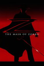 Nonton The Mask of Zorro (1998) Sub Indo