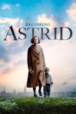 Nonton Becoming Astrid (2018) Sub Indo