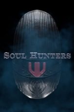 Nonton Soul Hunters (2019) Sub Indo