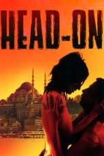 Nonton Head-On (2004) Sub Indo