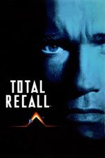 Nonton Total Recall (1990) Sub Indo