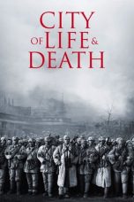 Nonton City of Life and Death (2009) Sub Indo
