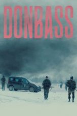 Nonton Donbass (2018) Sub Indo