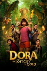 Nonton Dora and the Lost City of Gold (2019) Sub Indo