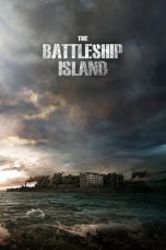 Nonton The Battleship Island (2017) Sub Indo