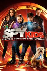 Nonton Spy Kids 4 All the Time in the World (2011) Sub Indo
