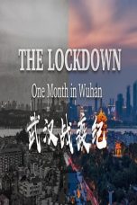 Nonton The Lockdown: One Month in Wuhan (2020) Sub Indo