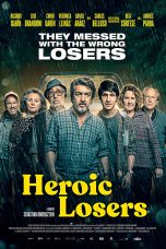 Nonton Heroic Losers (2019) Sub Indo