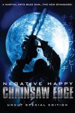 Nonton Negative Happy Chain Saw Edge (2008) Sub Indo