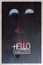 Nonton Hello Gangster (2016) Sub Indo