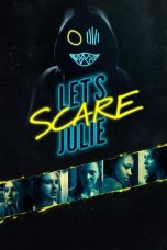 Nonton Let’s Scare Julie (2020) Sub Indo
