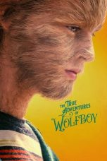 Nonton The True Adventures of Wolfboy (2020) Sub Indo