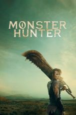 Nonton Monster Hunter (2020) Sub Indo