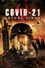 Nonton COVID-21: Lethal Virus (2021) Sub Indo