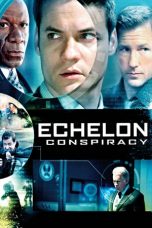 Nonton Echelon Conspiracy (2009) Sub Indo