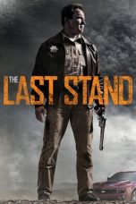Nonton The Last Stand (2013) Sub Indo