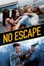 Nonton No Escape (2015) Sub Indo