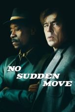 Nonton No Sudden Move (2021) Sub Indo