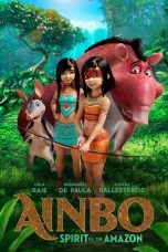 Nonton Ainbo: Spirit of the Amazon (2021) Sub Indo
