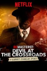 Nonton ReMastered: Devil at the Crossroads (2019) Sub Indo