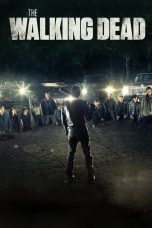 Nonton The Walking Dead Season 7 (2016) Sub Indo