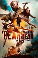 Nonton Fear the Walking Dead Season 5 (2019) Sub Indo