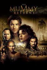 Nonton The Mummy Returns (2001) Sub Indo