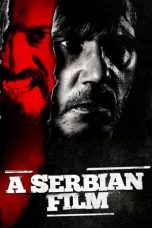 Nonton A Serbian Film (2010) Sub Indo