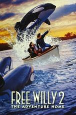 Nonton Free Willy 2: The Adventure Home (1995) Sub Indo