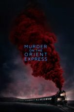 Nonton Murder on the Orient Express (2017) Sub Indo